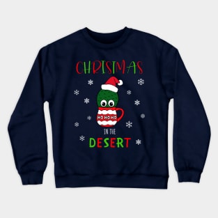 Christmas In The Desert - Cactus With A Santa Hat In A Christmas Mug Crewneck Sweatshirt